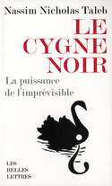 Cygne noir (Le) [ancienne édition]